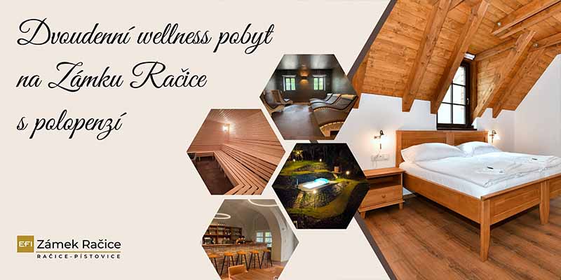 Dwudniowy pobyt wellness z obiadokolacją - Zámek Račice